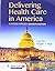 Delivery of Health Care in ...