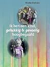 Ik ben een kind, ...