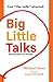 Big Little Talks: Sex Education For Parents