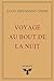 Voyage au bout de la nuit by Louis-Ferdinand Céline