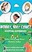 Mommy, Why Come?: Accepting...