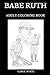Babe Ruth Adult Coloring Bo...