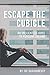 Escape the Cubicle