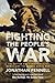Fighting the People's War: The British and Commonwealth Armies and the Second World War