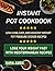 Instant Pot Cookbook: Low-C...