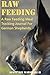German Shepherd Raw Feeding...