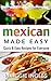 Mexican Made Easy