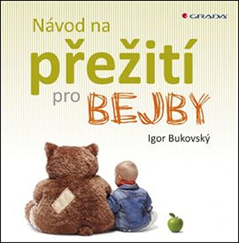 Návod na přežití pro bejby (Hardcover)