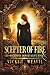 Scepter of Fire (The Mirror of Immortality #2)