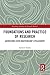 Foundations and Practice of Research: Adventures with Dooyeweerd's Philosophy
