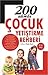 200 Adımda Çocuk Yetiştirme...