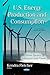 U.S. Energy Production & Co...