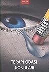 Terapi Odası Konuları Terapi Odası Konuları