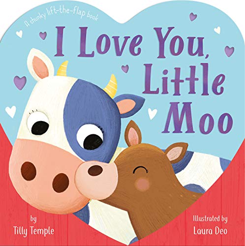 I Love You, Little Moo (Board book)