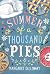 Summer of a Thousand Pies