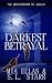 Darkest Betrayal: Fallen An...