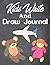 Kids Write And Draw Journal