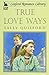 True Love Ways (Linford Romance Library)