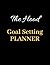 The Hood Goal Setting Planner by Jay Smooth