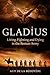 Gladius: Life in the Roman Army