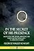 In the Secret of His Presence: Helps for our Inner Spiritual Life When Alone with God ? A Christian Guide