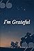 I'm Grateful: A Prompt Jour...