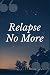 Relapse No More: A Prompt J...