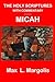The Holy Scriptures with Commentary - Micah