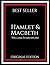 Hamlet & Macbeth: A Fantastic Story Of Drama ( Annotated ) By William Shakespeare.