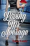 Loving Mr Average by Ilana Lanir