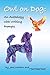Owl on Dog: An Anthology wi...