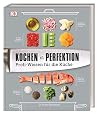 Kochen in Perfekt...
