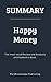 Summary: Happy Money: The m...