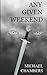 Any Given Weekend