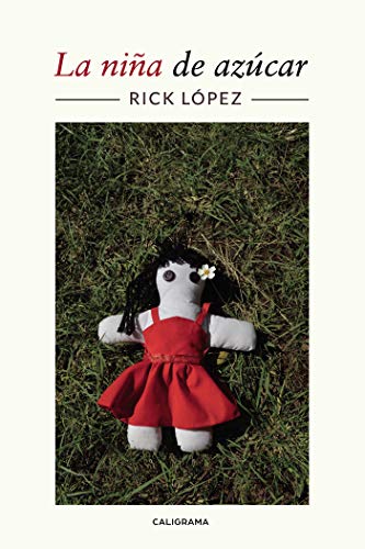 Portada de La niña de azúcar, de Rick Lopez