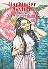 Harbinger Asylum: Summer 2019
