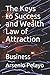 The Keys to Success and Wea...