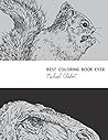 Best Coloring Book Ever! Best Coloring Book Ever!