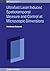 Ultrafast Laser Induced Spatiotemporal Measure and Control at Microscopic Dimensions