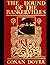 The Hound Of The Baskervilles: The Best Story for Readers (Annotated) By Arthur Conan Doyle.