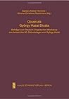 Opuscula Gy�rgy Hazai Dicata: Beitr�ge Zum Deutsch-Ungarischen Workshop Aus Anlass Des 80. Geburtstages Von Gy�rgy Hazai