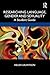 Researching Language, Gender and Sexuality by Helen Sauntson