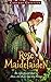 Rose Maidelaiden: The Unofficial Tale of How the Rose Got Its Name