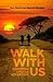 Walk with Us