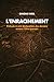 L'Enracinement: Pr�lude � Une D�claration Des Devoirs Envers l'�tre Humain