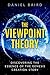 The Viewpoint Theory by Daniel Baird
