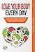 Love your body every day: u...