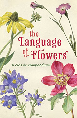 The Language of Flowers: A treasury of traditional meanings (Hardcover)