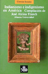 Indianismo E Indigenismo En America (Unknown Binding)