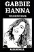 Gabbie Hanna Coloring Book: Legendary Vine and Famous YouTube Star, Acclaimed Millennial Influencer and Pop Icon Inspired Adult Coloring Book